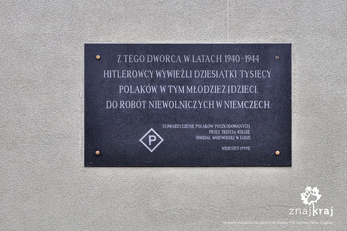 Pamiątkowa tablica na stacji Łódź Kaliska Pamiątkowa tablica na stacji Łódź Kaliska