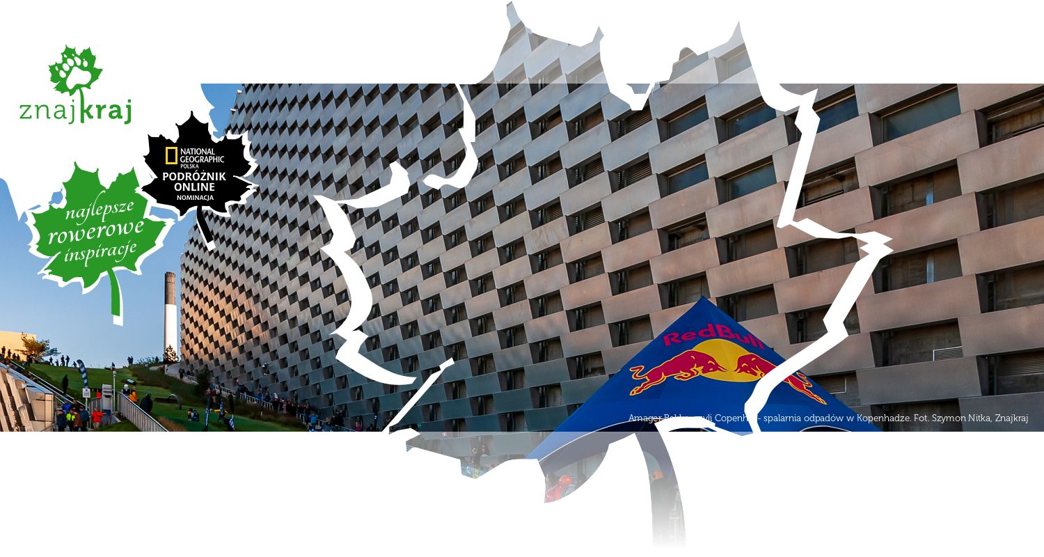 Amager Bakke, czyli Copenhill - spalarnia odpadów w Kopenhadze