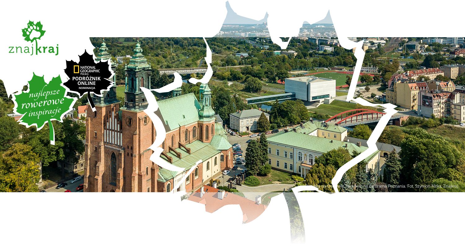 Bazylika na Ostrowie Tumskim, w tle Brama Poznania