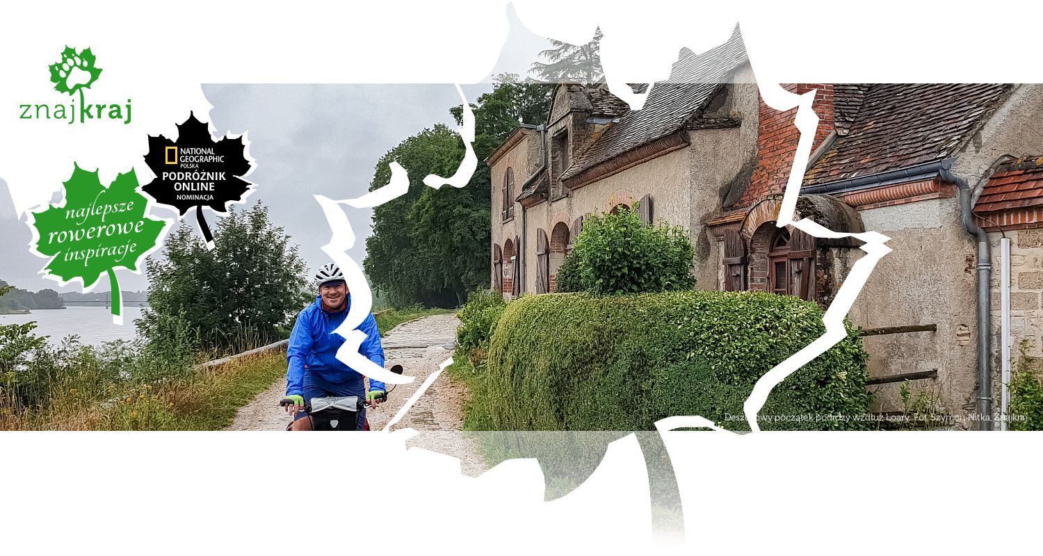 Deszczowy początek podróży wzdłuż Loary