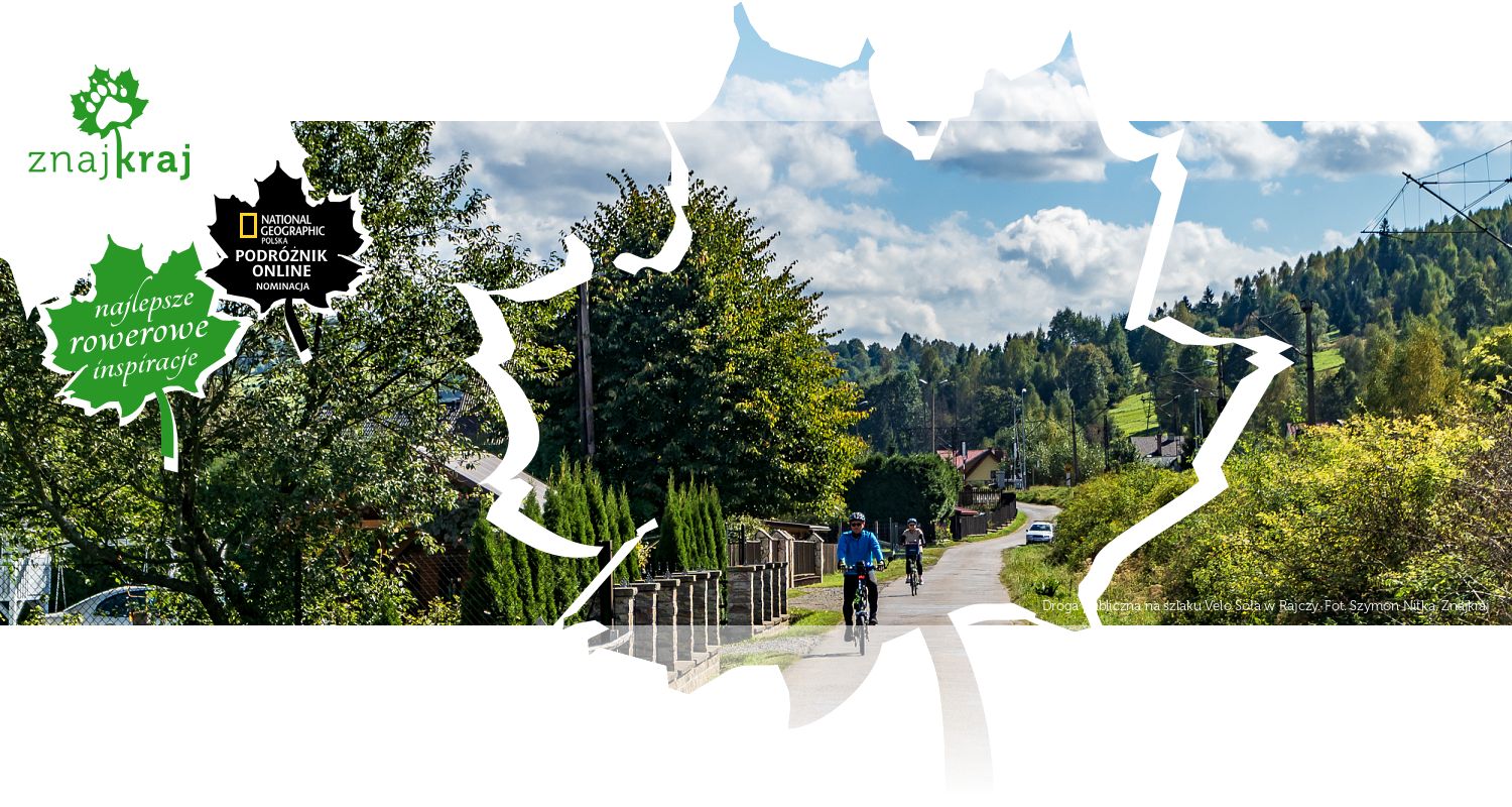 Droga publiczna na szlaku Velo Soła w Rajczy