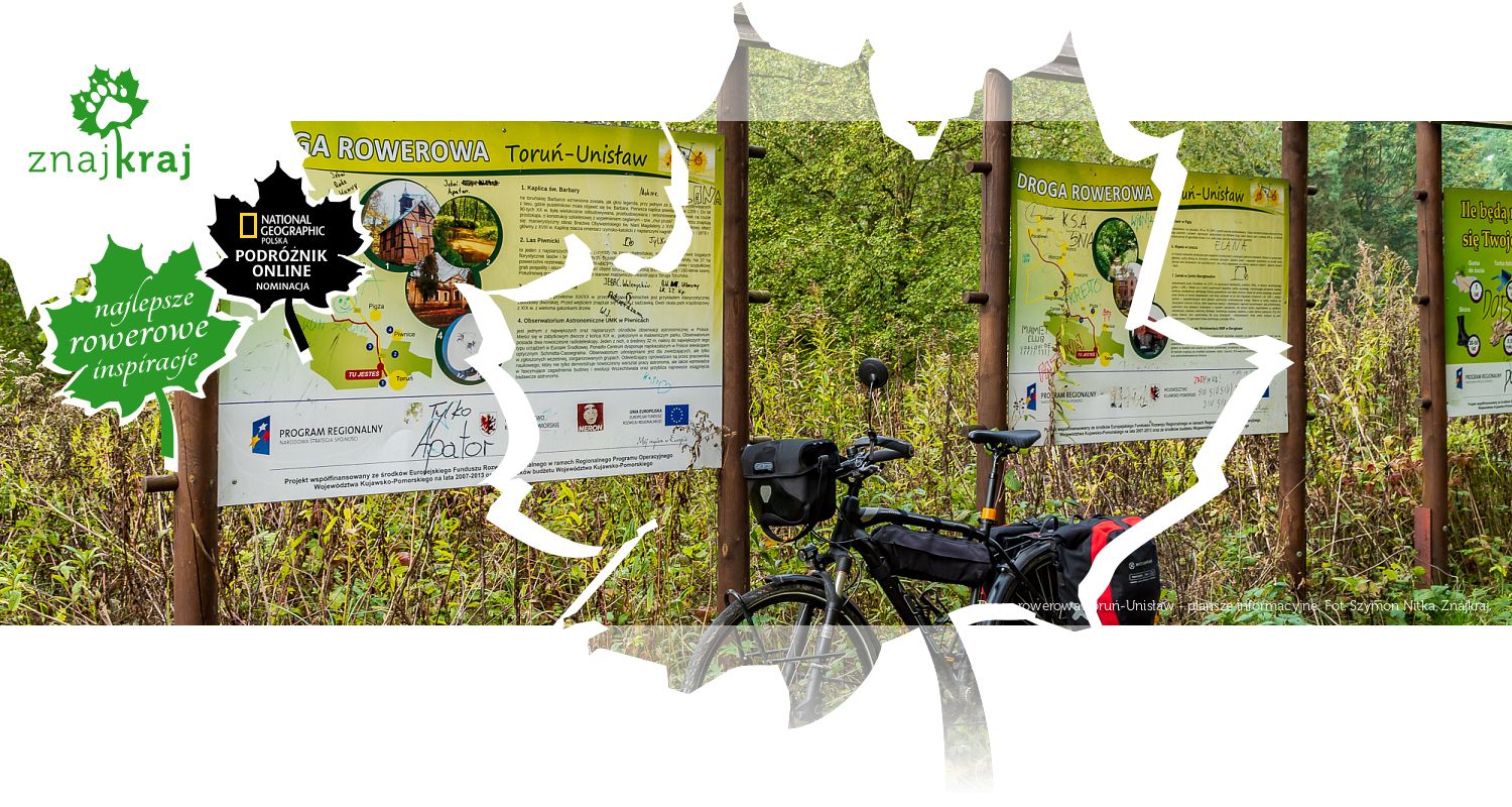 Droga rowerowa Toruń-Unisław - plansze informacyjne