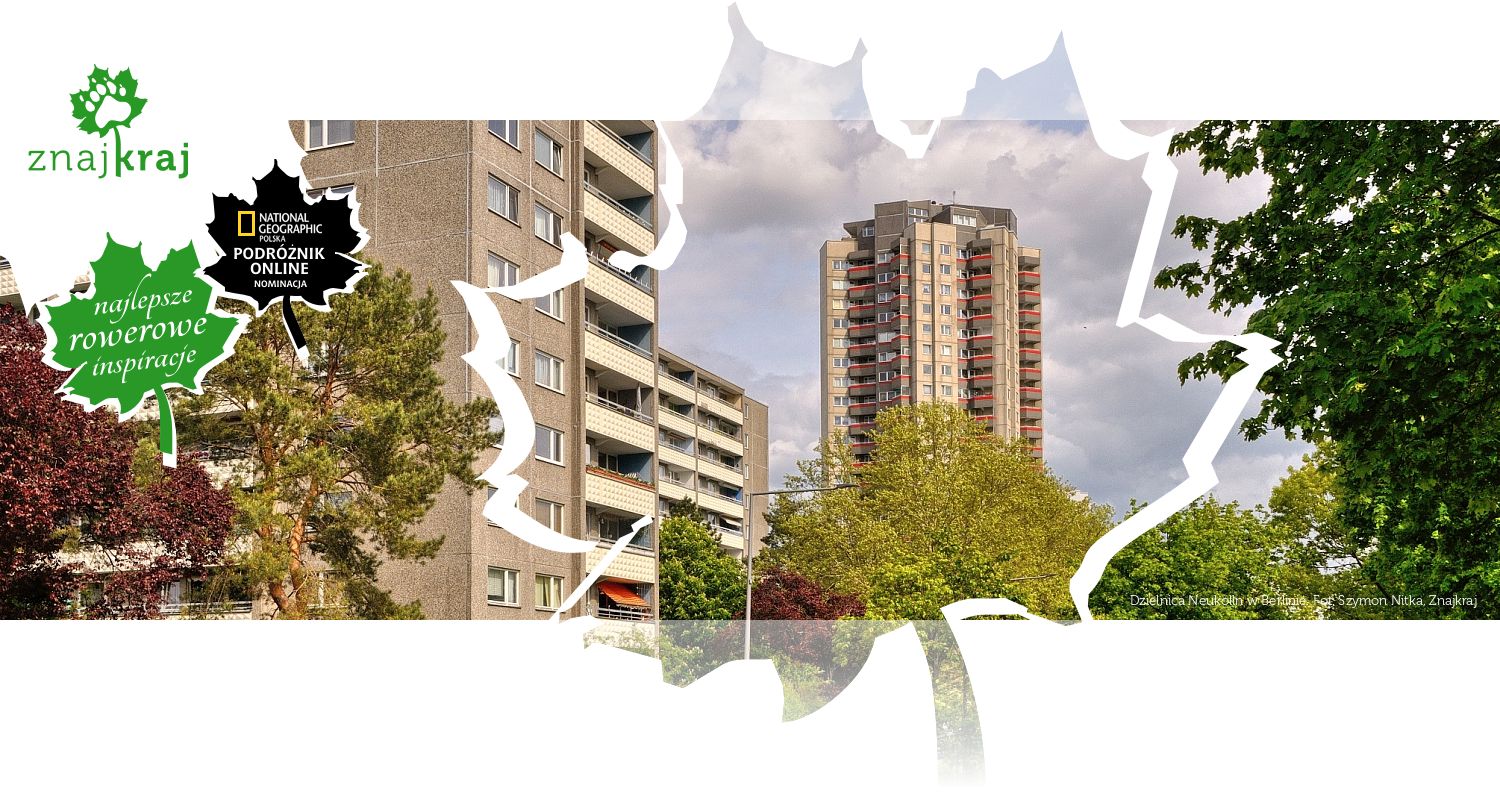 Dzielnica Neukölln w Berlinie