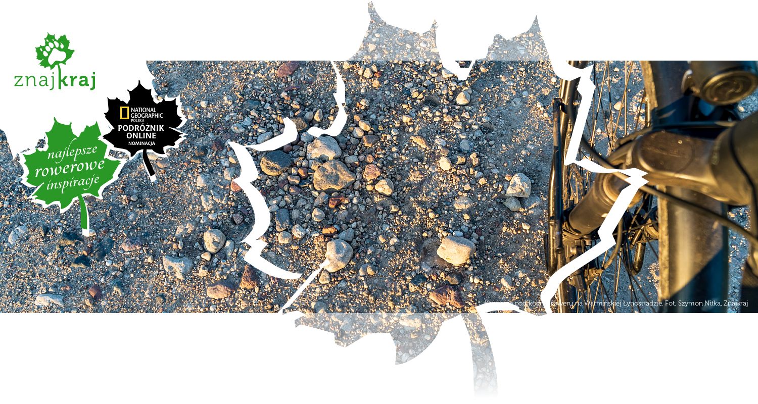Kamienie pod kołami roweru na Warmińskiej Łynostradzie