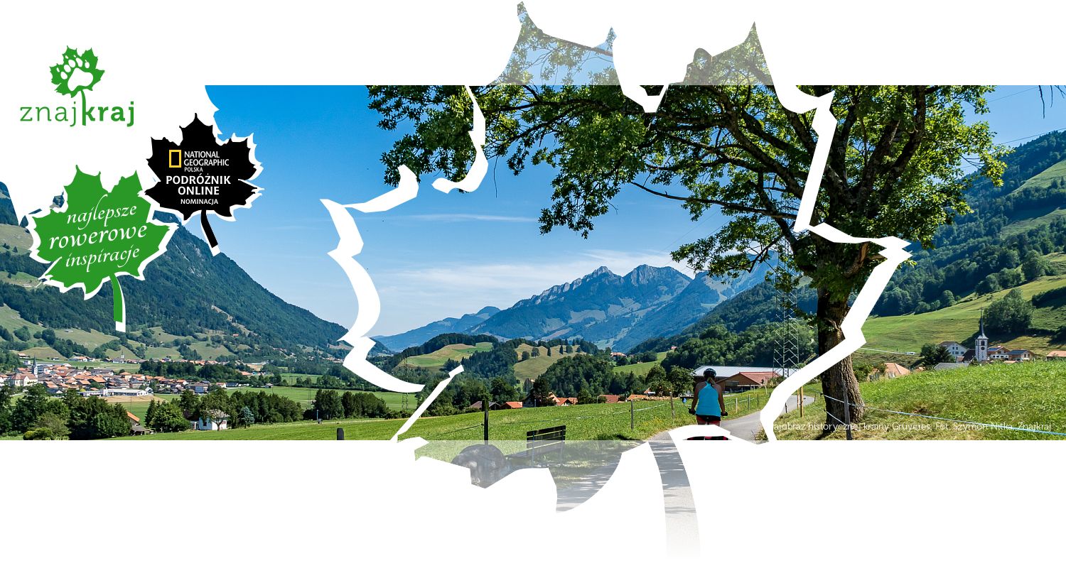Krajobraz historycznej krainy Gruyères