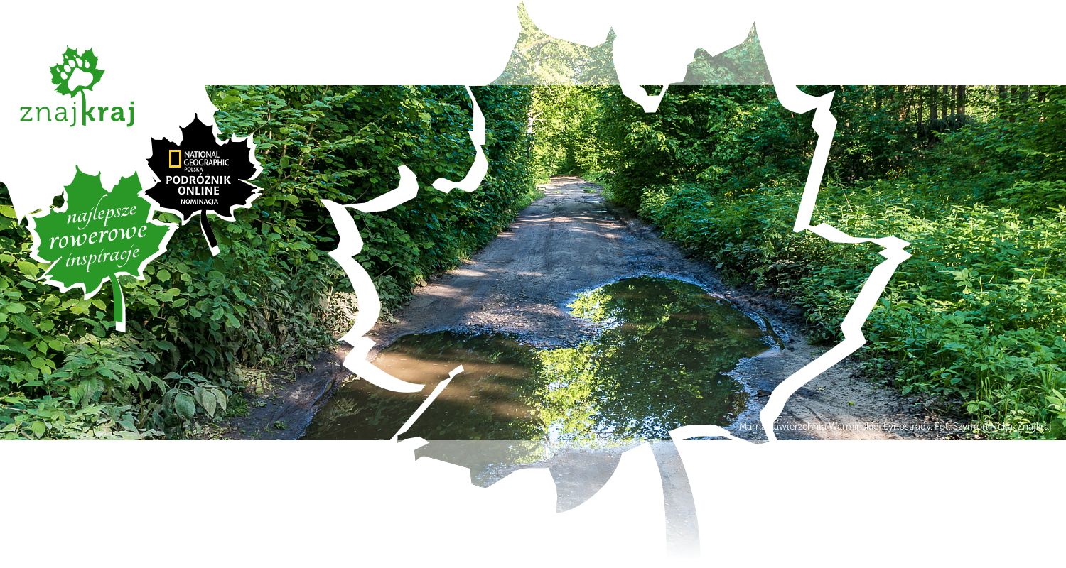 Marna nawierzchnia Warmińskiej Łynostrady