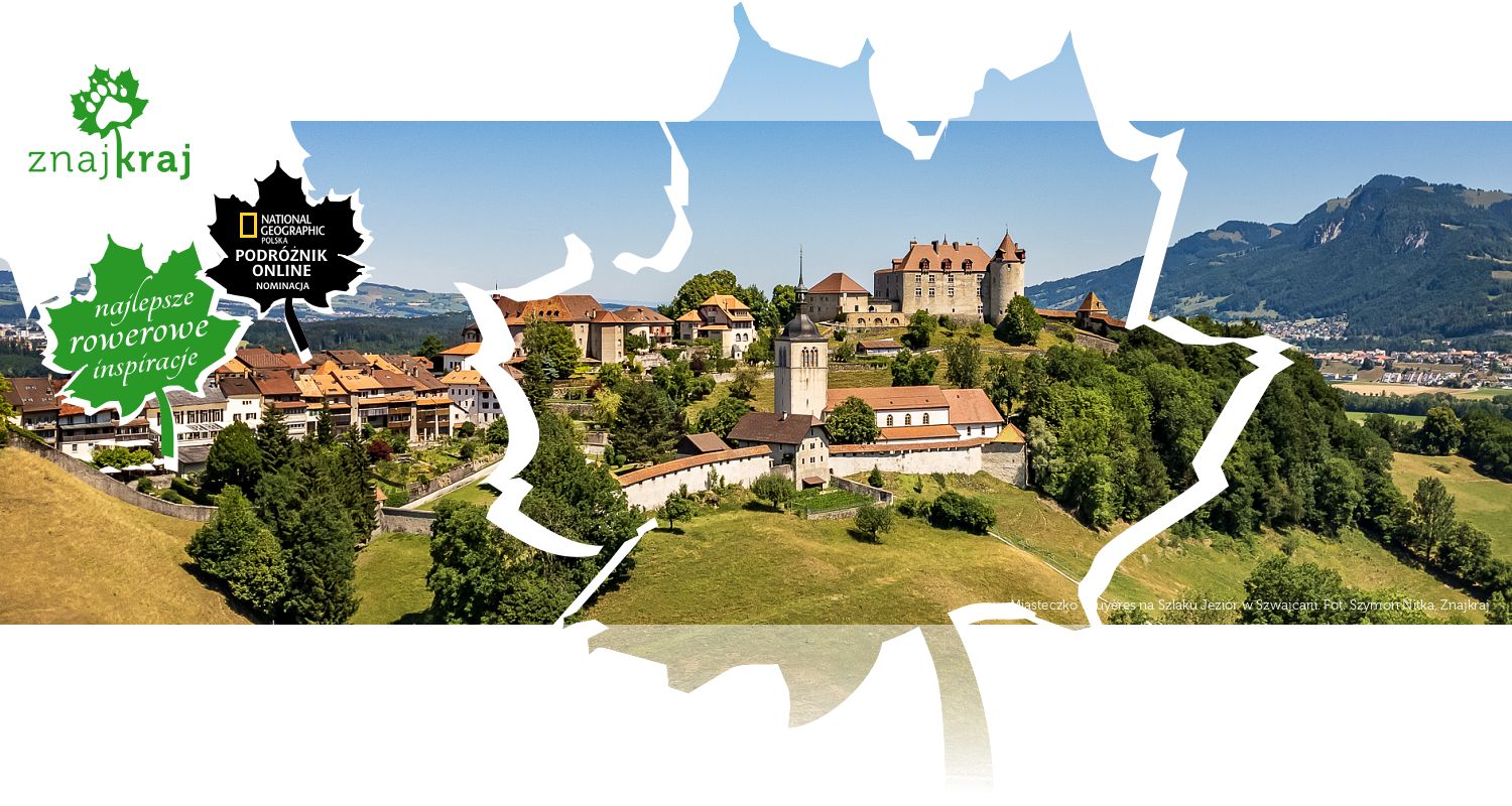 Miasteczko Gruyères na Szlaku Jezior w Szwajcarii