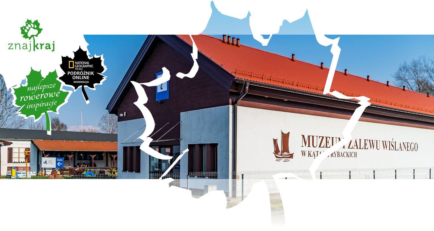 Muzeum Zalewu Wiślanego w Kątach Rybackich