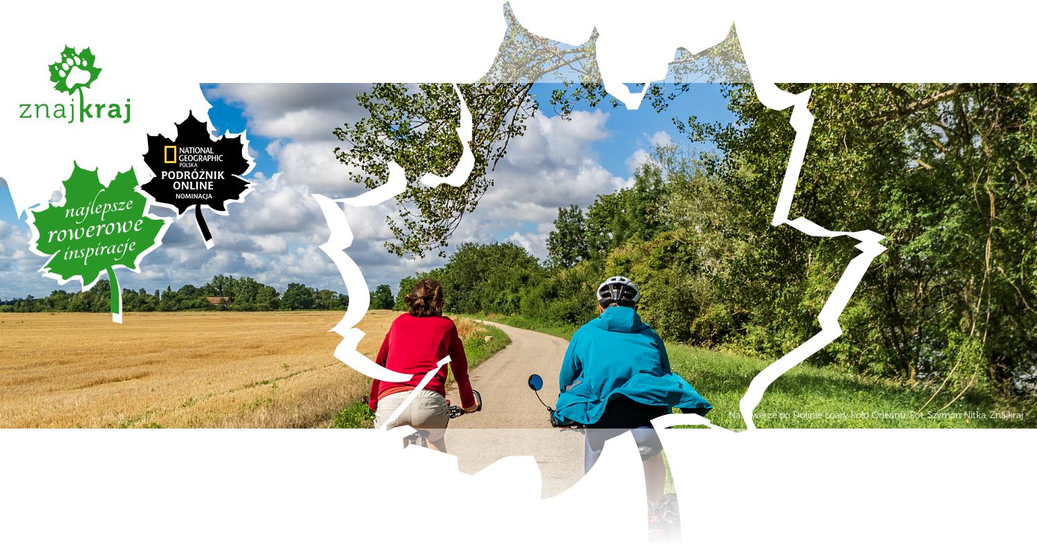Na rowerze po Dolinie Loary koło Orleanu