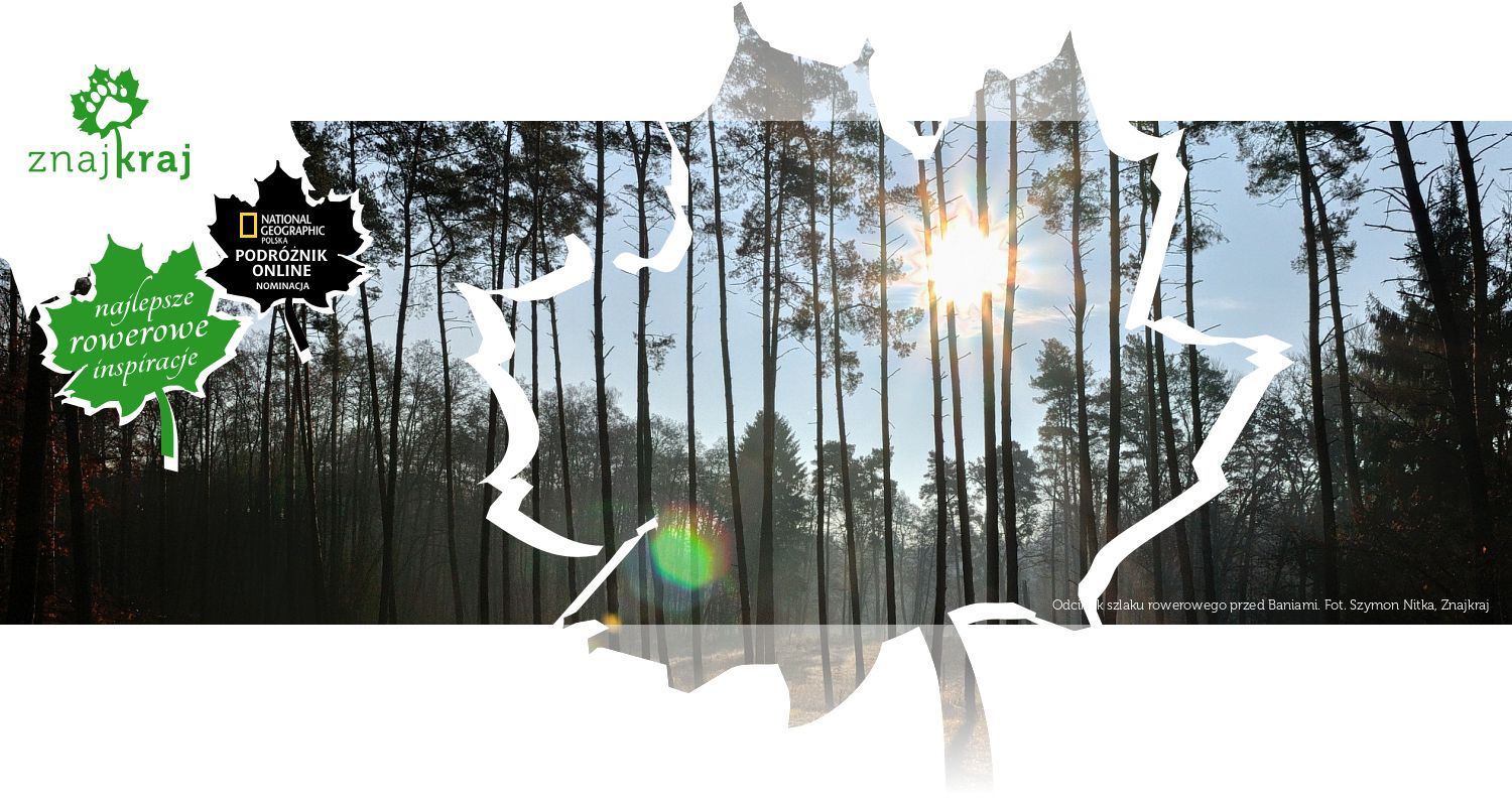 Odcinek szlaku rowerowego przed Baniami