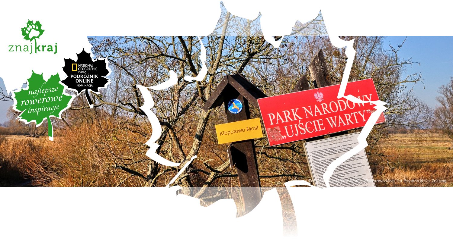 Park Narodowy Ujście Warty - Kłopotowo Most