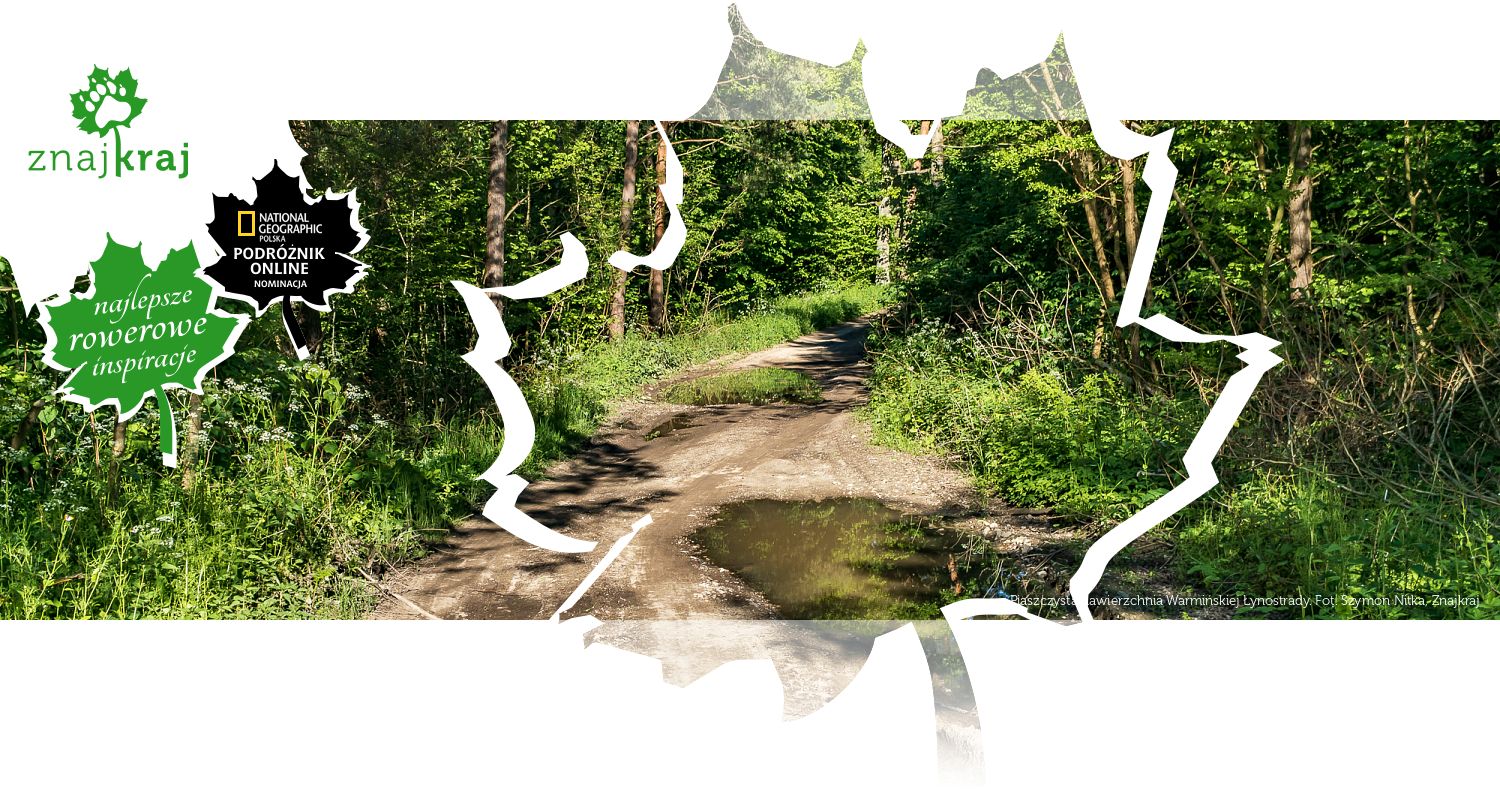 Piaszczysta nawierzchnia Warmińskiej Łynostrady