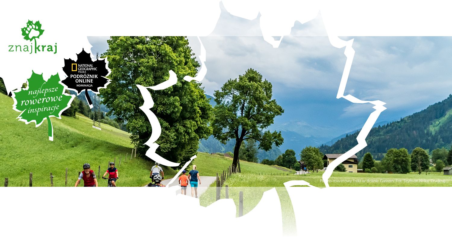 Pieszo-rowerowy trakt w dolinie Gastein