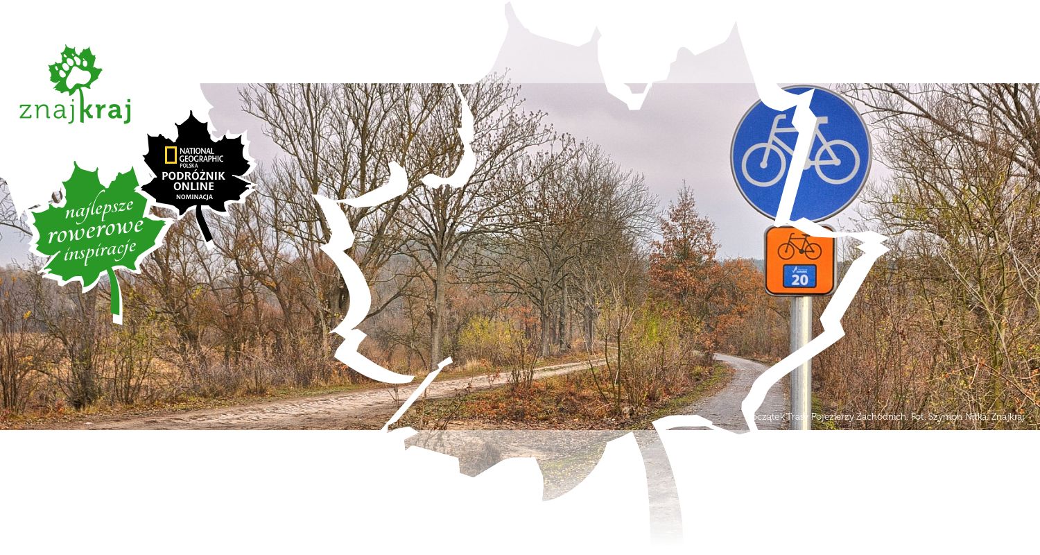 Początek Trasy Pojezierzy Zachodnich