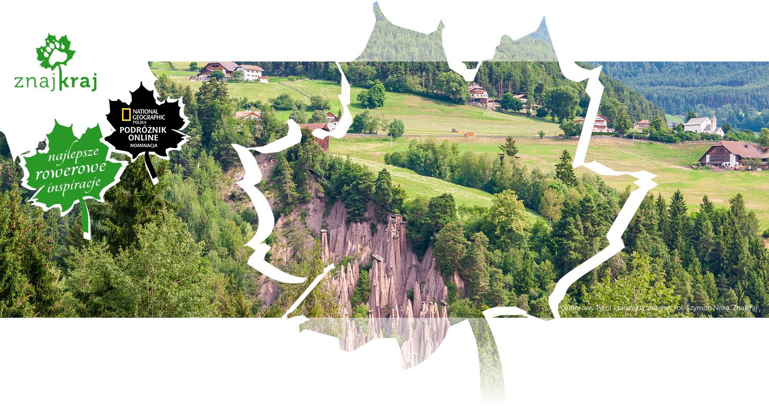 Południowy Tyrol - piramidy ziemne