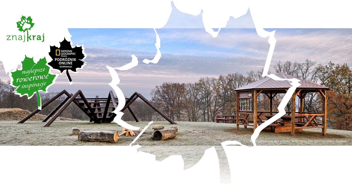 Punkt widokowy bez widoku w Moryniu
