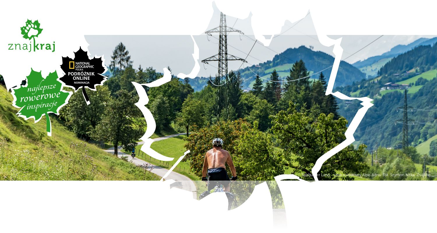 Salzburger Land - szlak rowerowy Alpe-Adria