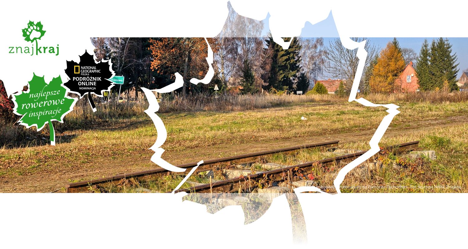 Ślady kolejowej infrastruktury na Pomorzu Zachodnim