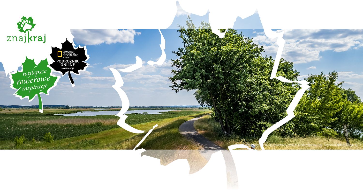 Szlak Odra-Nysa i szlak rowerowy wokół Uckermarku