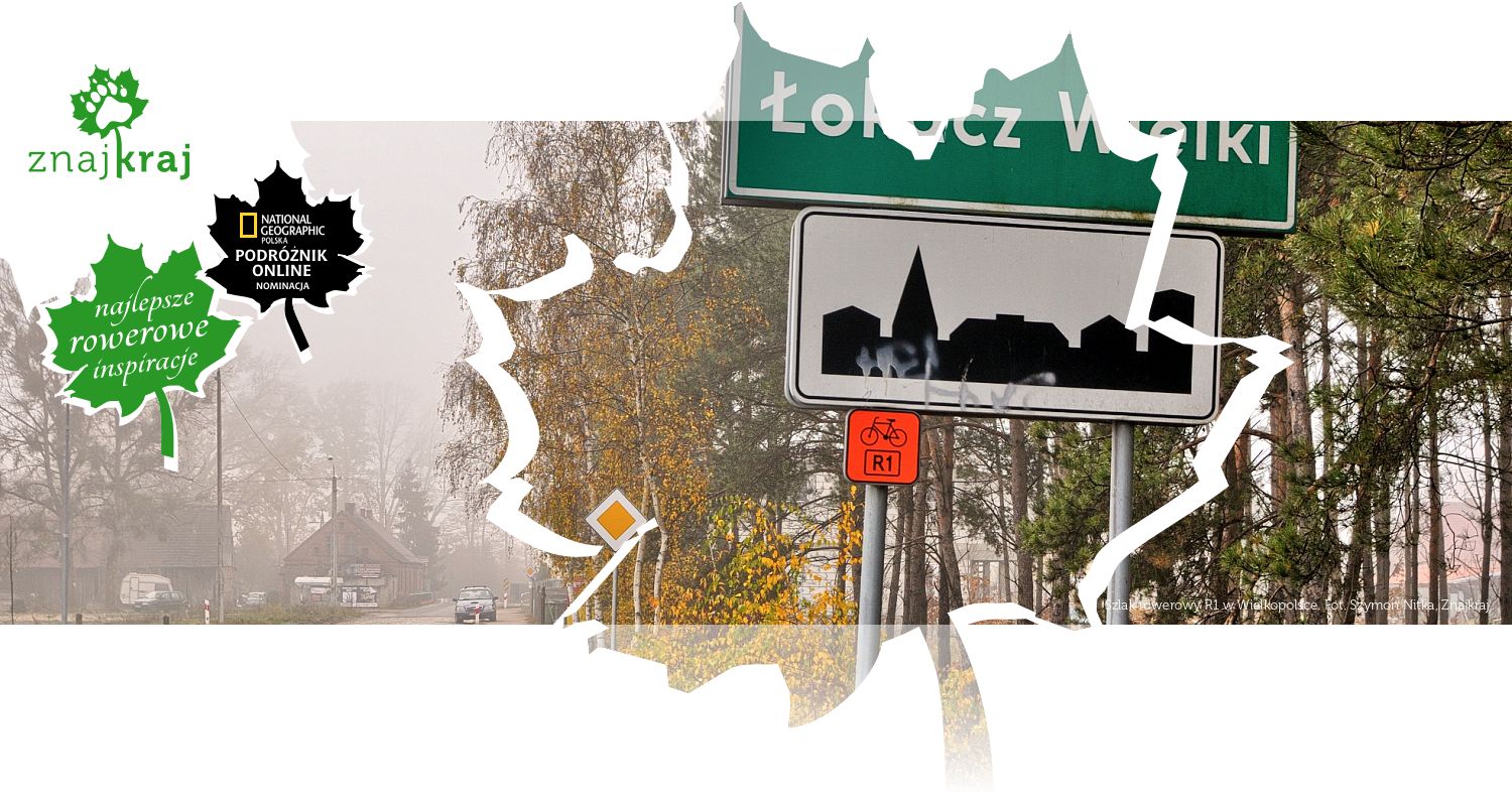 Szlak rowerowy R1 w Wielkopolsce