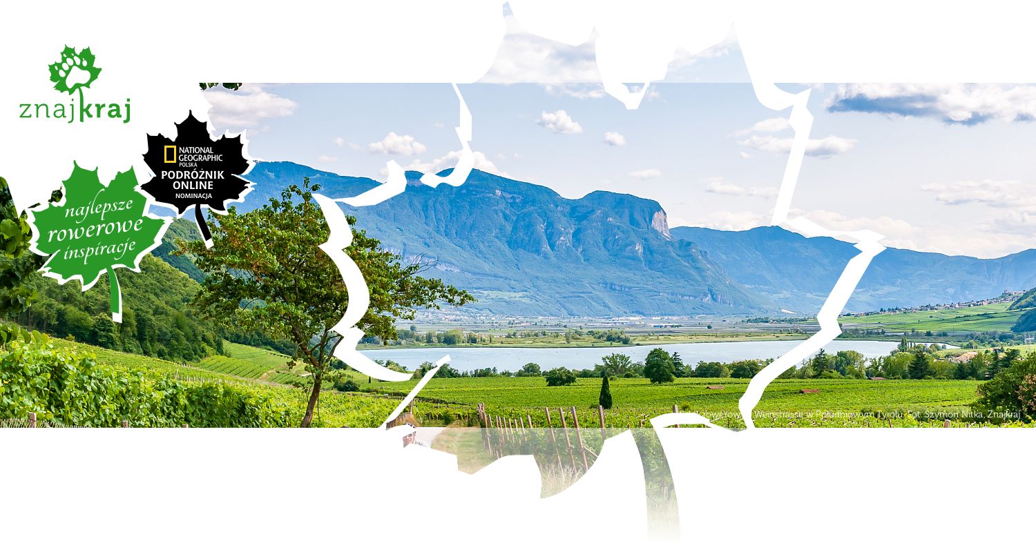 Szlak rowerowy - Weinstrasse w Południowym Tyrolu