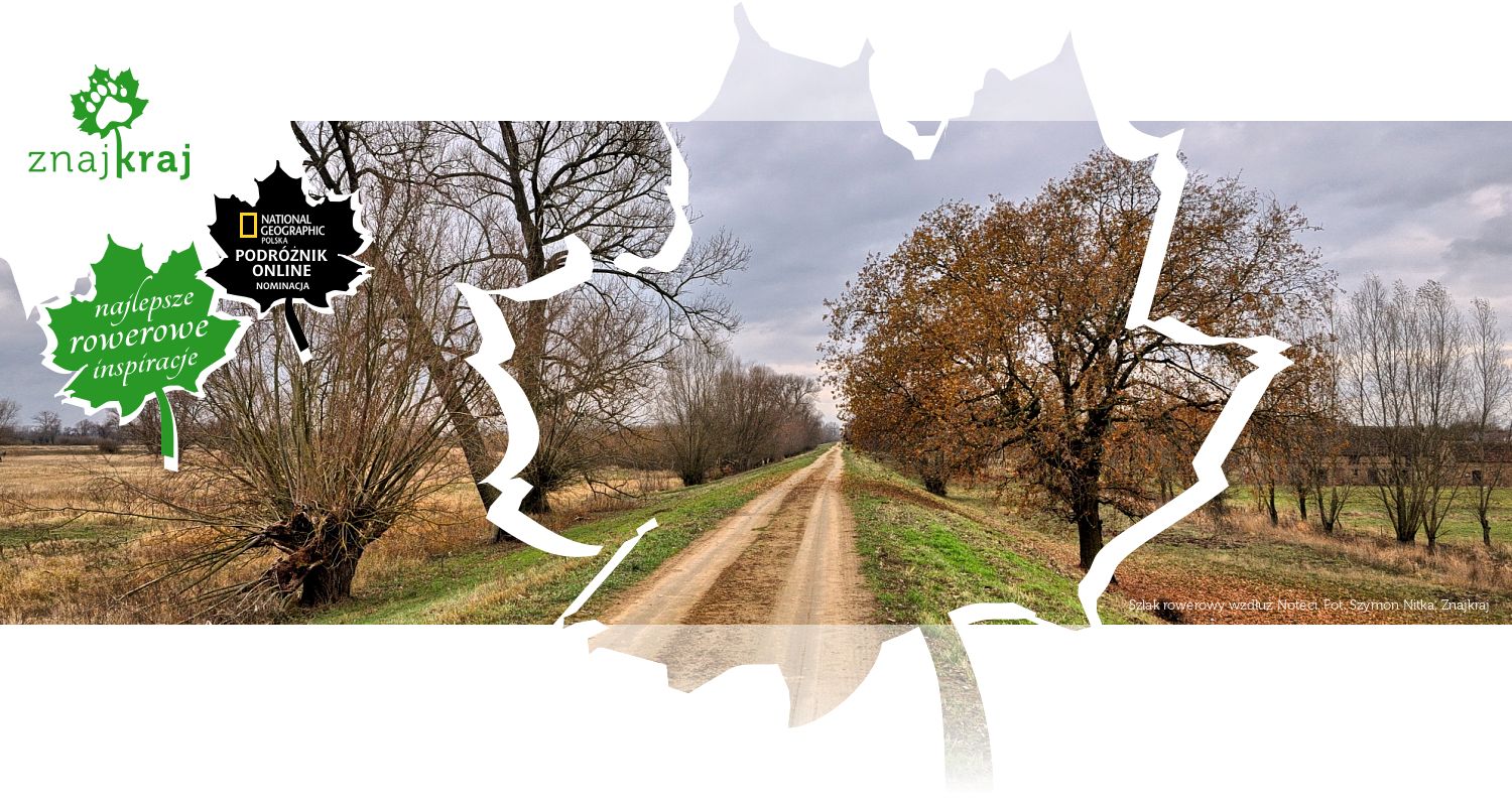 Szlak rowerowy wzdłuż Noteci