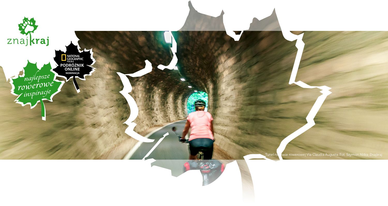 Tunel na trasie rowerowej Via Claudia Augusta