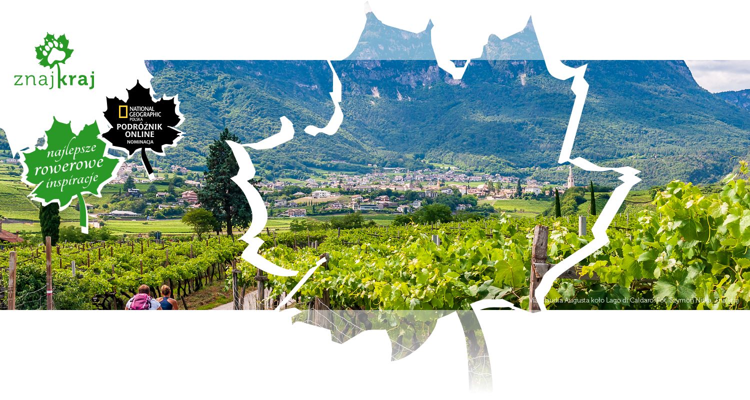 Via Claudia Augusta koło Lago di Caldaro