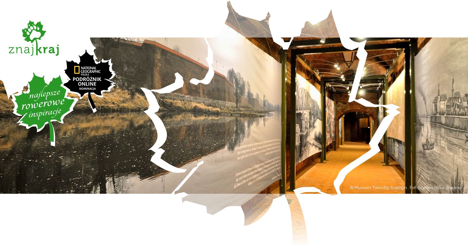 W Muzeum Twierdzy Kostrzyn 