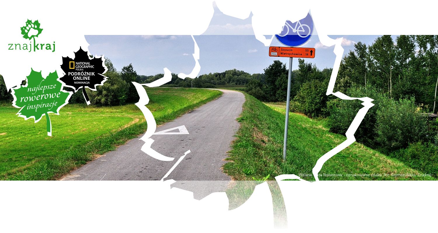 Wiślana Trasa Rowerowa - oznakowanie szlaku