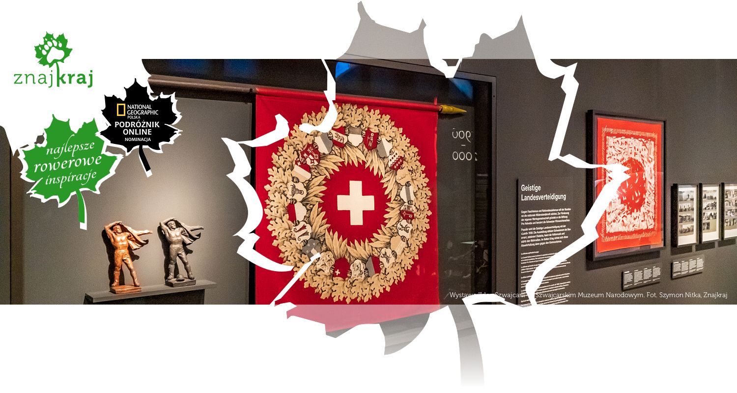Wystawa "Idee Szwajcarii" w Szwajcarskim Muzeum Narodowym