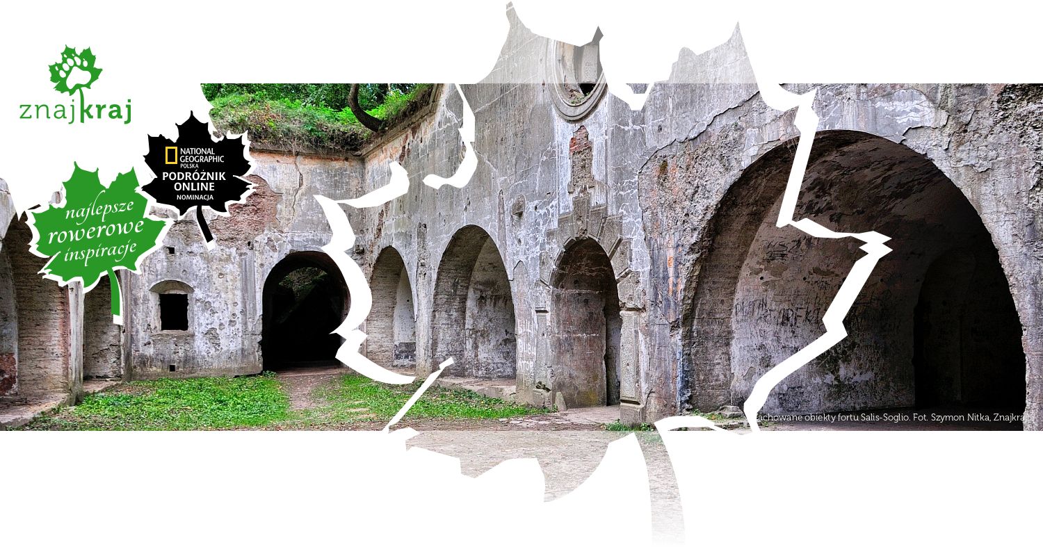 Zachowane obiekty fortu Salis-Soglio