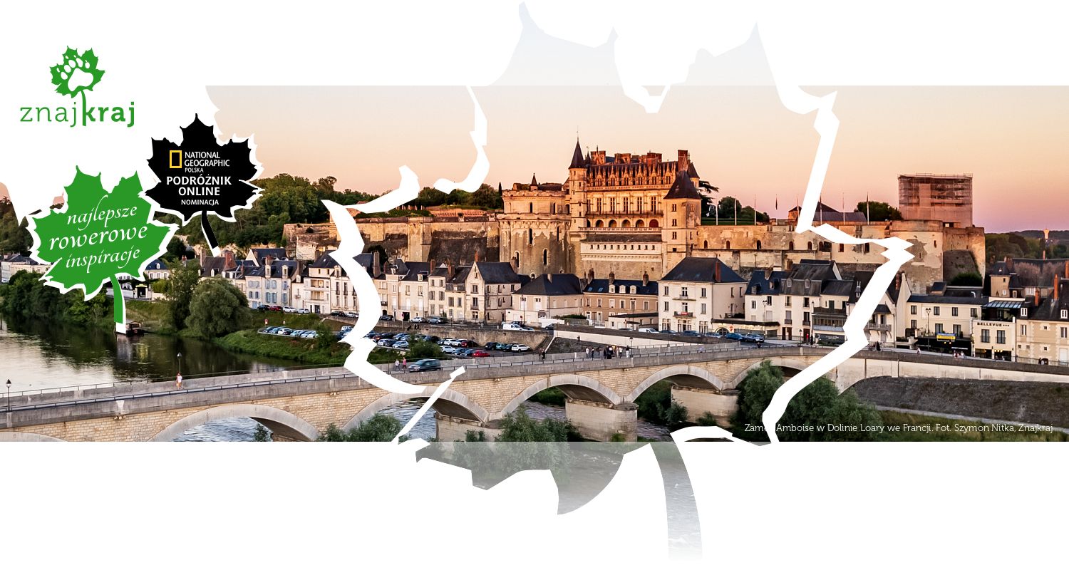 Zamek Amboise w Dolinie Loary we Francji