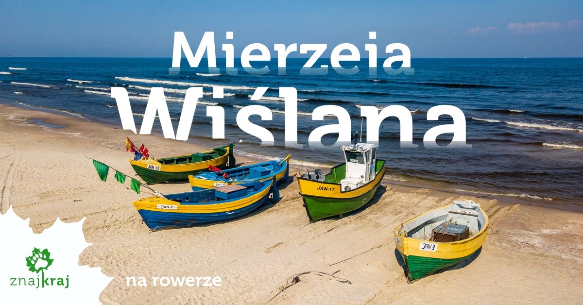 Szlak rowerowy R10 Mierzeja Wiślana